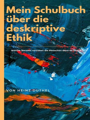 cover image of Mein Schulbuch über die deskriptive Ethik